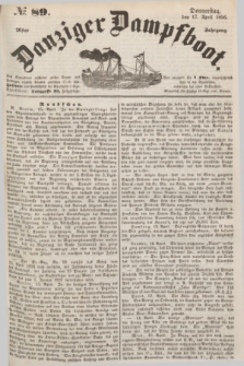 Danziger Dampfboot. Jg.26, № 89 (17 April 1856)