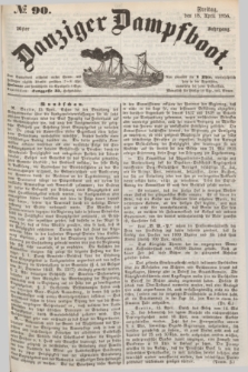 Danziger Dampfboot. Jg.26, № 90 (18 April 1856)