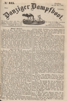 Danziger Dampfboot. Jg.26, № 115 (20 Mai 1856)