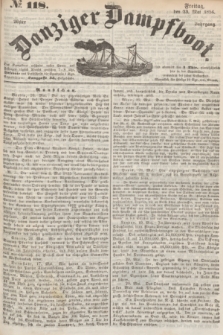 Danziger Dampfboot. Jg.26, № 118 (23 Mai 1856)