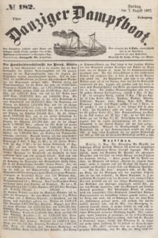 Danziger Dampfboot. Jg.27, № 182 (7 August 1857) + dod.