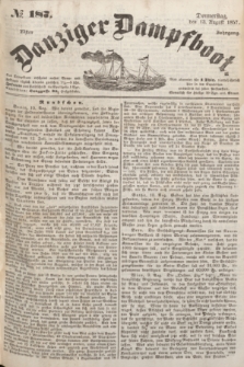 Danziger Dampfboot. Jg.27, № 187 (13 August 1857)
