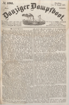 Danziger Dampfboot. Jg.27, № 191 (18 August 1857)
