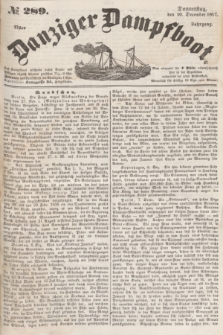 Danziger Dampfboot. Jg.27, № 289 (10 December 1857)