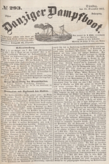 Danziger Dampfboot. Jg.27, № 293 (15 December 1857)