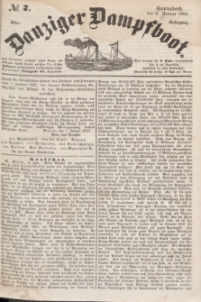 Danziger Dampfboot. Jg.28, № 7 (9 Januar 1858)