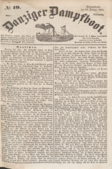 Danziger Dampfboot. Jg.28, № 19 (23 Januar 1858)