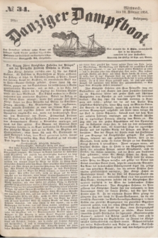 Danziger Dampfboot. Jg.28, № 34 (10 Februar 1858)