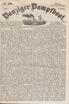 Danziger Dampfboot. Jg.28, № 38 (15 Februar 1858)
