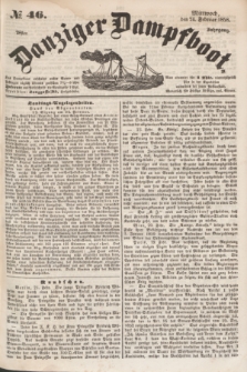 Danziger Dampfboot. Jg.28, № 46 (24 Februar 1858)