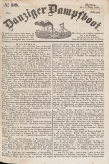 Danziger Dampfboot. Jg.28, № 50 (1 März 1858)