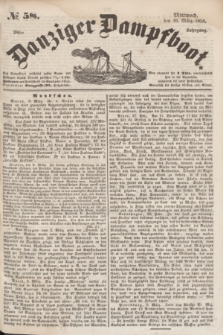 Danziger Dampfboot. Jg.28, № 58 (10 März 1858)