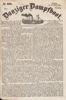 Danziger Dampfboot. Jg.28, № 60 (12 März 1858)