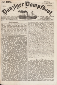 Danziger Dampfboot. Jg.28, № 108 (11 Mai 1858)