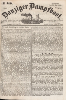 Danziger Dampfboot. Jg.28, № 119 (26 Mai 1858)