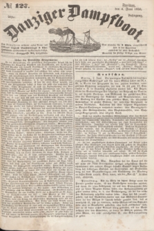 Danziger Dampfboot. Jg.28, № 127 (4 Juni 1858)