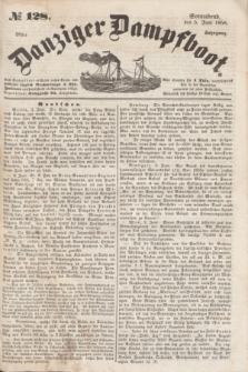 Danziger Dampfboot. Jg.28, № 128 (5 Juni 1858)