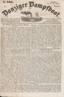 Danziger Dampfboot. Jg.28, № 136 (15 Juni 1858)