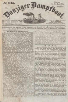 Danziger Dampfboot. Jg.28, № 145 (25 Juni 1858)