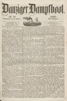 Danziger Dampfboot. Jg.29, № 18 (22 Januar 1859)