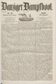 Danziger Dampfboot. Jg.29, № 21 (26 Januar 1859)