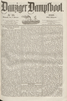 Danziger Dampfboot. Jg.29, № 33 (9 Februar 1859)