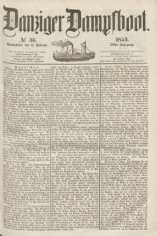 Danziger Dampfboot. Jg.29, № 36 (12 Februar 1859)