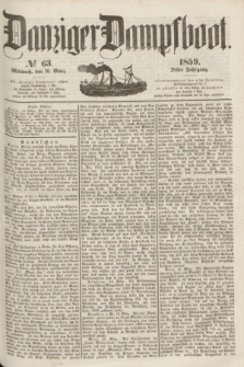 Danziger Dampfboot. Jg.29, № 63 (16 März 1859)