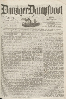 Danziger Dampfboot. Jg.29, № 74 (29 März 1859)