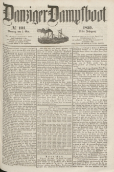 Danziger Dampfboot. Jg.29, № 101 (2 Mai 1859)