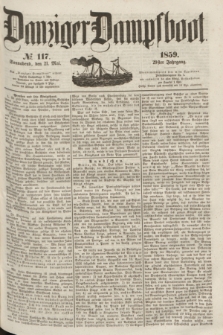 Danziger Dampfboot. Jg.29, № 117 (21 Mai 1859)