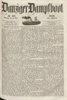 Danziger Dampfboot. Jg.29, № 118 (23 Mai 1859)
