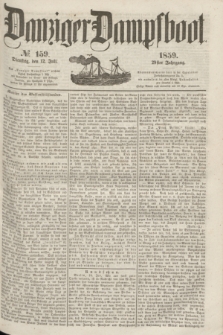 Danziger Dampfboot. Jg.29, № 159 (12 Juli 1859)