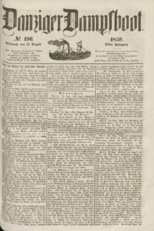 Danziger Dampfboot. Jg.29, № 196 (24 August 1859)