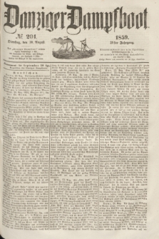 Danziger Dampfboot. Jg.29, № 201 (30 August 1859)