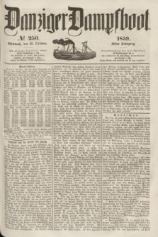 Danziger Dampfboot. Jg.29, № 250 (26 October 1859)