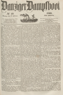 Danziger Dampfboot. Jg.30, № 49 (27 Februar 1860)