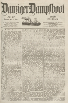 Danziger Dampfboot. Jg.30, № 57 (7 März 1860)
