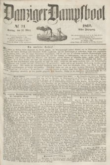 Danziger Dampfboot. Jg.30, № 71 (23 März 1860)