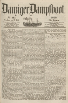 Danziger Dampfboot. Jg.30, № 113 (15 Mai 1860)