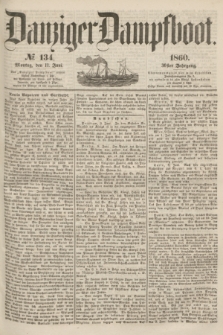 Danziger Dampfboot. Jg.30, № 134 (11 Juni 1860)