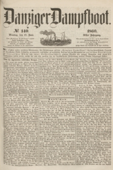 Danziger Dampfboot. Jg.30, № 140 (18 Juni 1860)