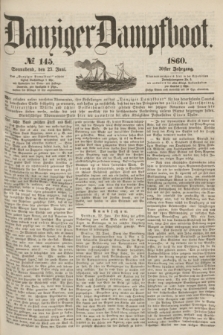 Danziger Dampfboot. Jg.30, № 145 (23 Juni 1860)