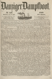 Danziger Dampfboot. Jg.30, № 148 (27 Juni 1860)