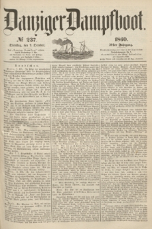 Danziger Dampfboot. Jg.30, № 237 (9 October 1860)
