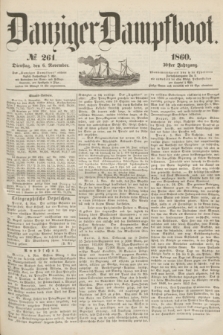 Danziger Dampfboot. Jg.30, № 261 (6 November 1860)