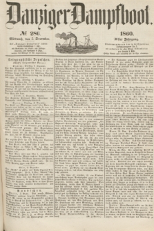 Danziger Dampfboot. Jg.30, № 286 (5 December 1860)