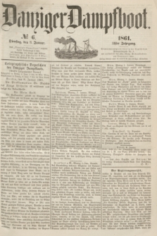 Danziger Dampfboot. Jg.31, no 6 (8 Januar 1861)