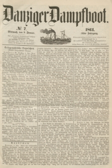 Danziger Dampfboot. Jg.31, № 7 (9 Januar 1861)