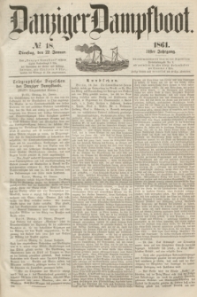 Danziger Dampfboot. Jg.31, № 18 (22 Januar 1861)